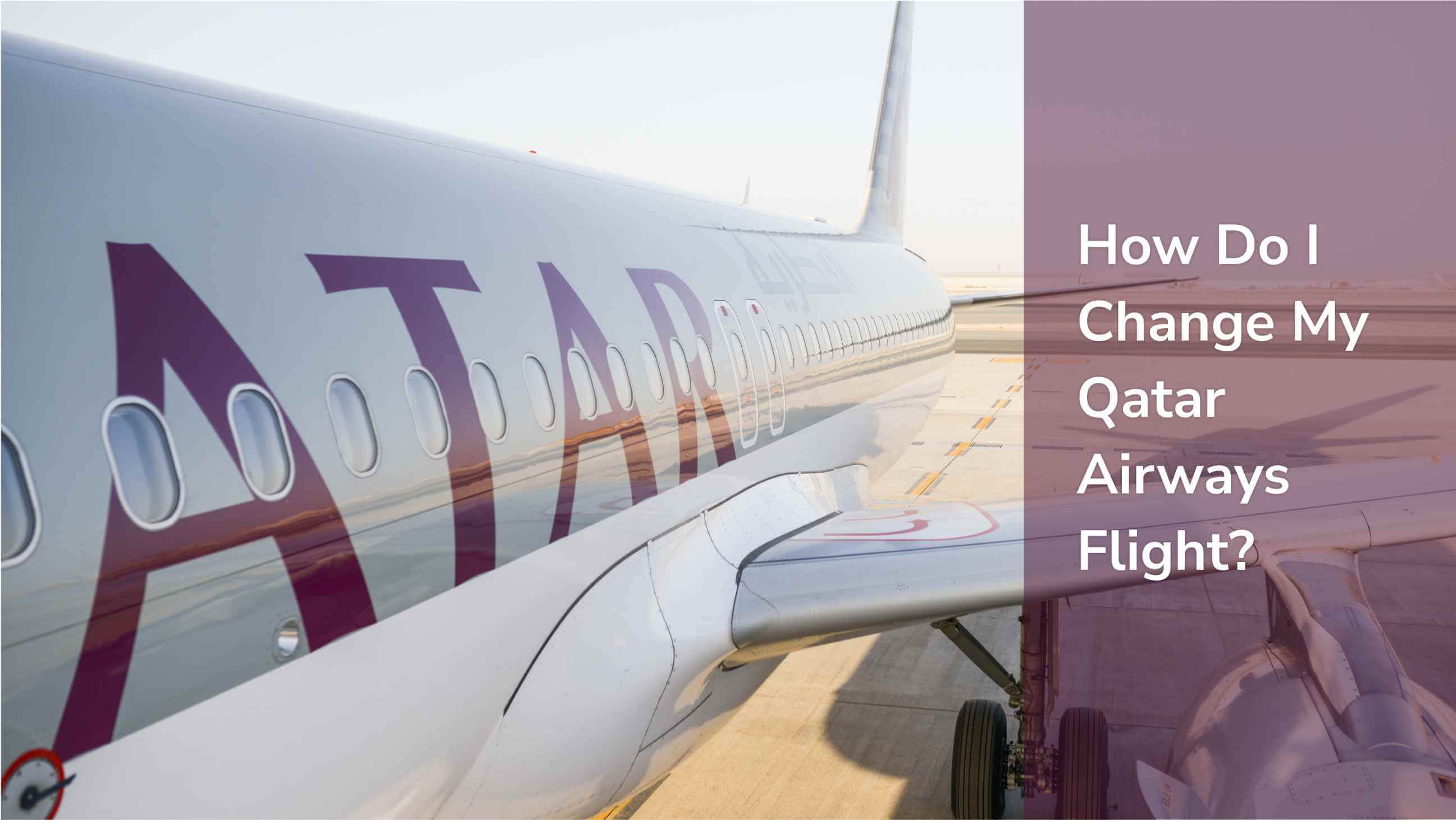 Qatar Airways Change Flight